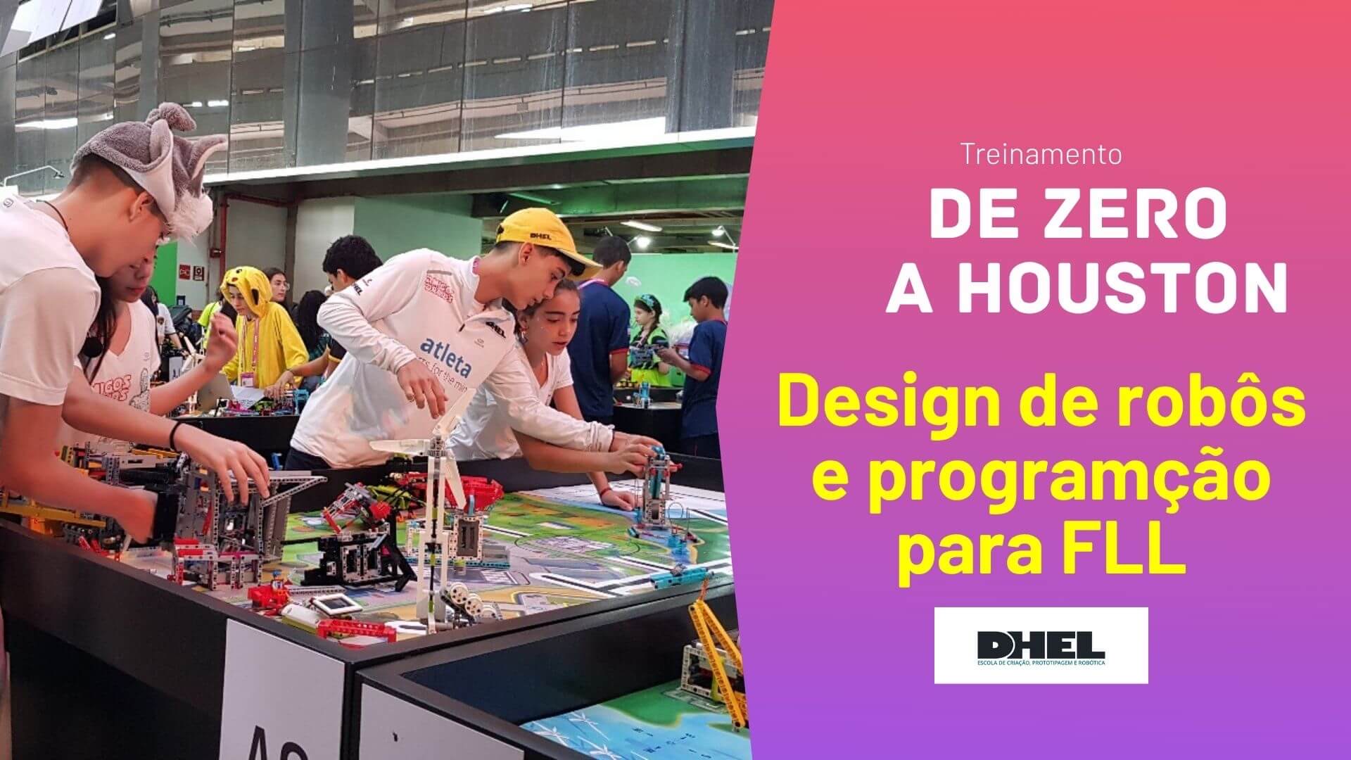 Curso Design de Robô e Programação para FLL